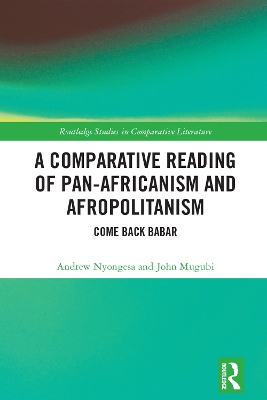 Comparative Reading of Pan-Africanism and Afropolitanism: Come Back Babar