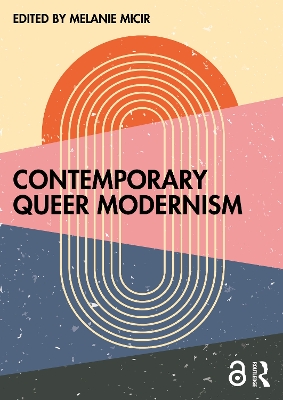Contemporary Queer Modernism