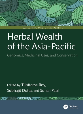 Herbal Wealth of the Asia-Pacific: Genomics, Medicinal Uses, and Conservation