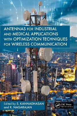 Antennas for Industrial and Medical Applications with Optimization  Techniques for Wireless Communication