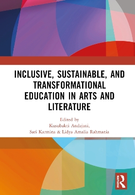 Inclusive, Sustainable, and Transformational Education in Arts and Literature: Proceedings of the 7th International Seminar on Language, Education, and  Culture, (ISoLEC, 2023), July 0708, 2023, Malang, Indonesia