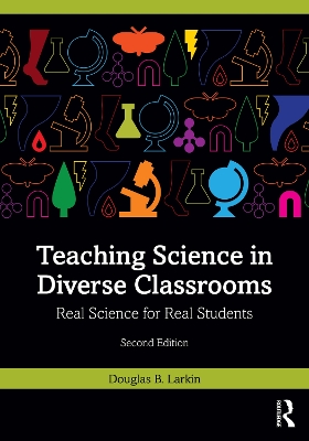 Teaching Science in Diverse Classrooms: Real Science for Real Students 2nd edition