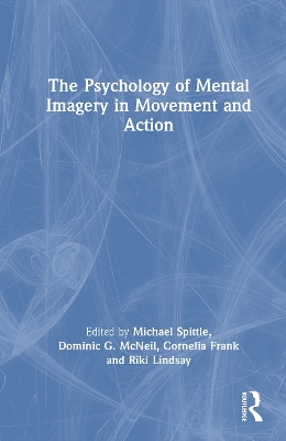 Psychology of Mental Imagery in Movement and Action