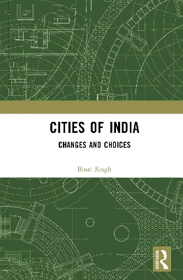 Cities of India: Changes and Choices