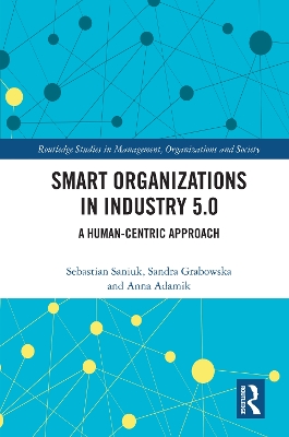 Smart Organizations in Industry 5.0: A Human-centric Approach