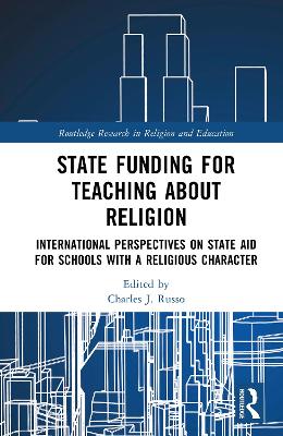 State Funding for Teaching about Religion: International Perspectives on State Aid for Schools with a Religious Character