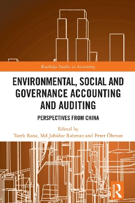 Environmental, Social and Governance Accounting and Auditing: Perspectives from China