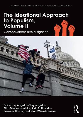 Ideational Approach to Populism, Volume II: Consequences and Mitigation