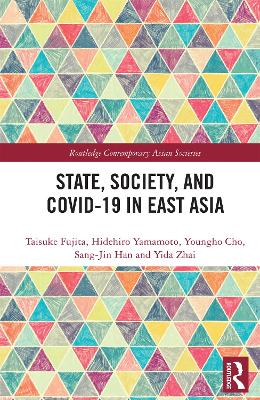 State, Society, and Covid-19 in East Asia