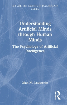 Understanding Artificial Minds through Human Minds: The Psychology of Artificial Intelligence