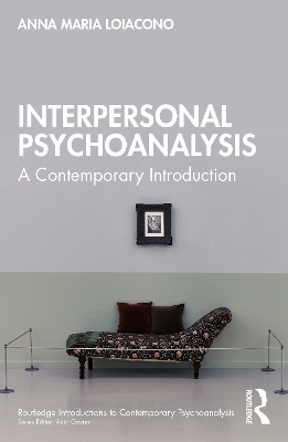 Interpersonal Psychoanalysis: A Contemporary Introduction
