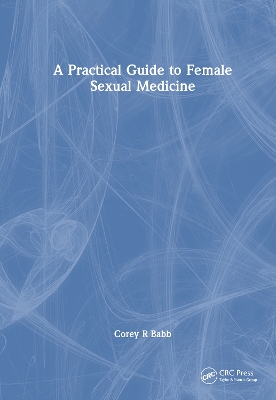 Practical Guide to Female Sexual Medicine