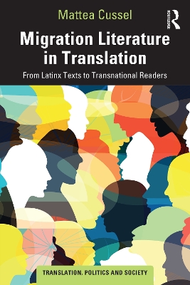 Migration Literature in Translation: From Latinx Texts to Transnational Readers