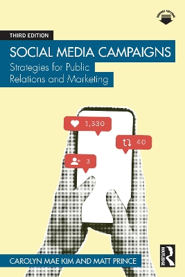 Social Media Campaigns: Strategies for Public Relations and Marketing 3rd edition