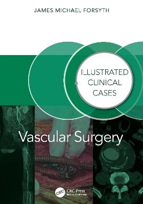 Vascular Surgery:: Illustrated Clinical Cases