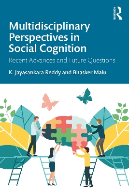 Multidisciplinary Perspectives in Social Cognition: Recent Advances and Future Questions