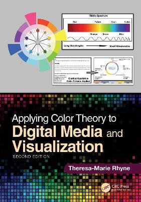 Applying Color Theory to Digital Media and Visualization 2nd edition