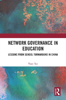 Network Governance in Education: Lessons from School Turnaround in China