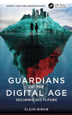 Guardians of the Digital Age: Securing the Future