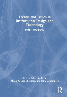 Trends and Issues in Instructional Design and Technology 5th edition