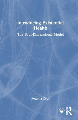 Introducing Existential Health: The Four-Dimensional Model