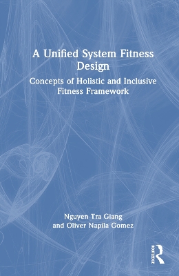 Unified System Fitness Design: Concepts of Holistic and Inclusive Fitness Framework