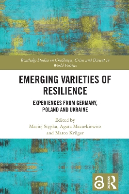 Emerging Varieties of Resilience: Experiences from Germany, Poland and Ukraine