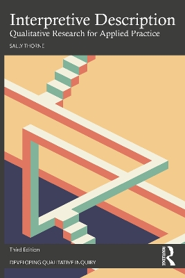 Interpretive Description: Qualitative Research for Applied Practice 3rd edition