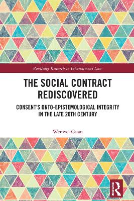 Social Contract Rediscovered: Consents Onto-Epistemological Integrity in the Late 20th Century