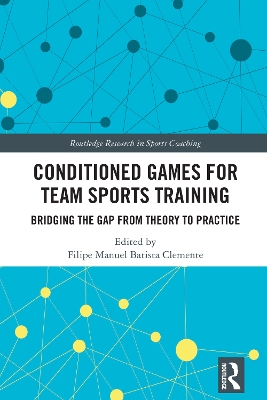 Conditioned Games for Team Sports Training: Bridging the Gap from Theory to Practice