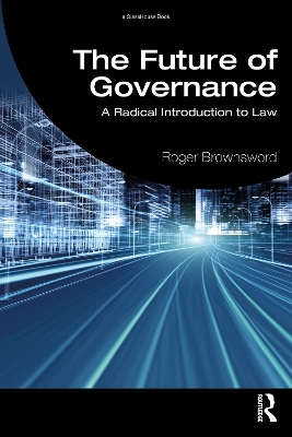 Future of Governance: A Radical Introduction to Law