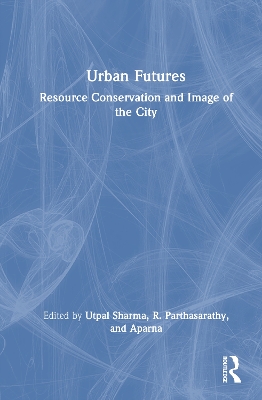 Urban Futures: Resource Conservation and Image of the City