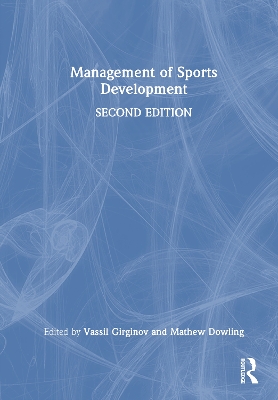 Management of Sports Development 2nd edition