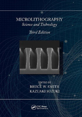 Microlithography: Science and Technology 3rd edition