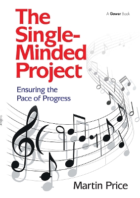 Single-Minded Project: Ensuring the Pace of Progress