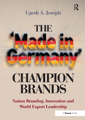 'Made in Germany' Champion Brands: Nation Branding, Innovation and World Export Leadership