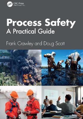 Process Safety: A Practical Guide