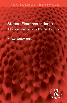 States' Finances in India: A Perspective Study for the Plan Periods
