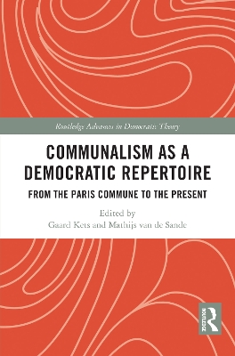 Communalism as a Democratic Repertoire: From the Paris Commune to the Present
