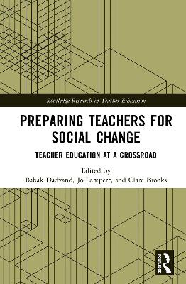 Preparing Teachers for Social Change: Teacher Education at a Crossroad