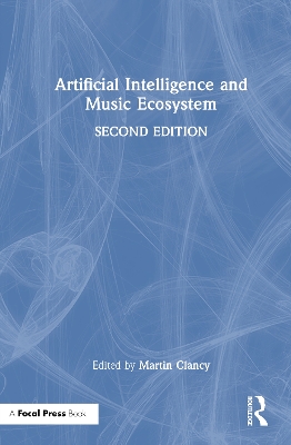 Artificial Intelligence and Music Ecosystem 2nd edition