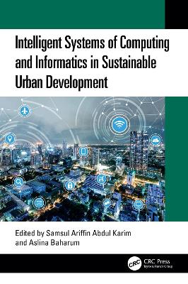 Intelligent Systems of Computing and Informatics in Sustainable Urban  Development