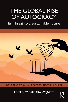 Global Rise of Autocracy: Its Threat to a Sustainable Future