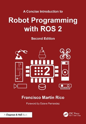Concise Introduction to Robot Programming with ROS 2 2nd edition
