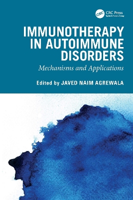 Immunotherapy in Autoimmune Disorders: Mechanisms and Applications