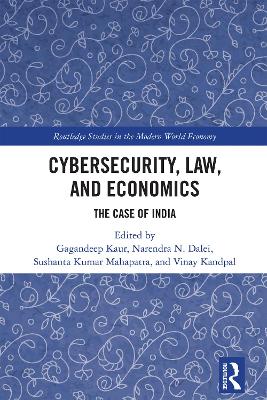 Cybersecurity, Law, and Economics: The Case of India