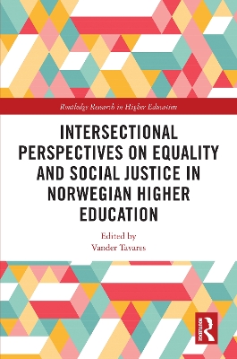 Intersectional Perspectives on Equality and Social Justice in Norwegian  Higher Education