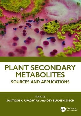 Plants Secondary Metabolites: Sources and Applications