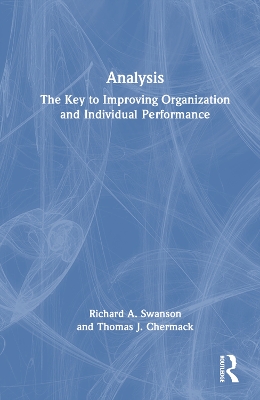 ANALYSIS: The Key to Improving Organization and Individual Performance