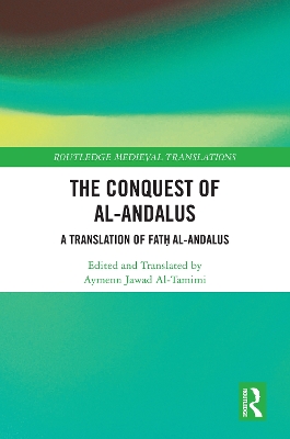 Conquest of al-Andalus: A Translation of Fat al-Andalus